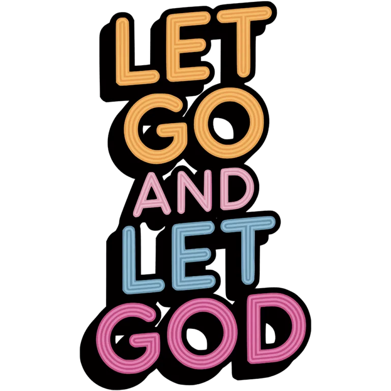 “Let Go and Let God” T-Shirt